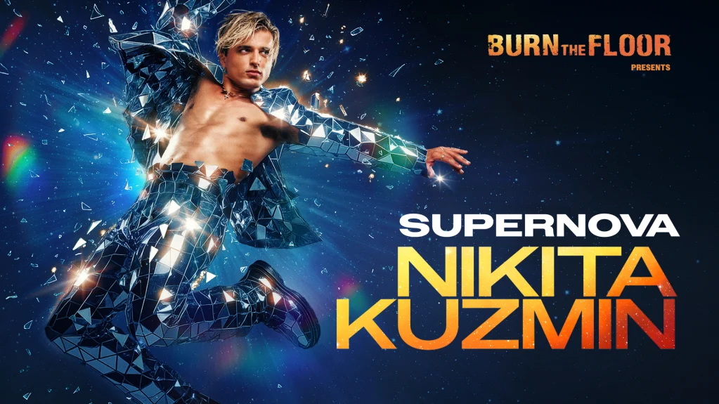 Burn the Floor presents Nikita Kuzmin - Supernova at Theatre Royal Glasgow