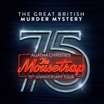 75th anniversary UK tour of The Mousetrap